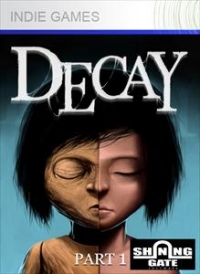 Decay Part One